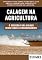 Livro CALAGEM NA AGRICULTURA: O segredo para colher resultados extraordinários