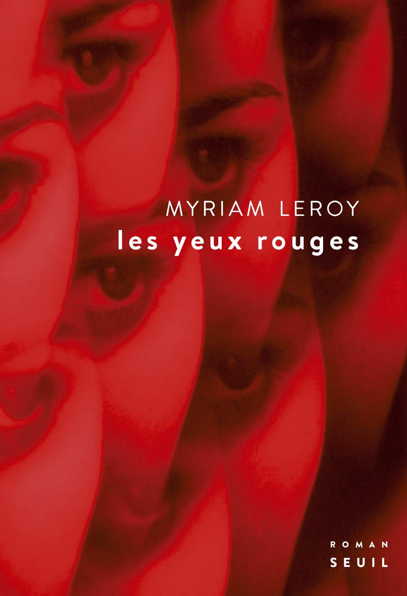 Résultat de recherche d'images pour "les yeux rouges myriam leroy"