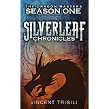 The Silverleaf Chronicles (The Dragon Masters Book 2)