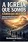 Livro A igreja que somos, A igreja que Deus quer - Parte 02: Uma jornada entre graça, exclusão e redenção.