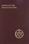 Notes on the Bhagavad-Gita