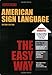 American Sign Language The Easy Way
