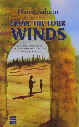 From the Four Winds by Haim Sabato