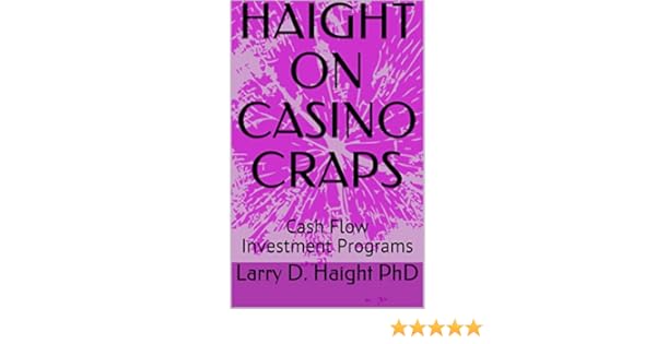 Haight On Casino Craps Cash Flow Investment Programs Art Of Investment Book 4 - 