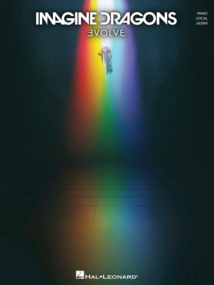 Imagine Dragons - Evolve: Piano Vocal Guitar Songbook | Sheet Music Collection from Billboard Chart Album | 11 Pop Rock Hits for Singers and Pianists | Believer Thunder and More