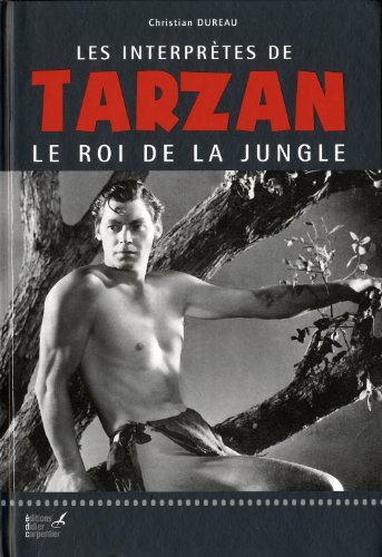 Les  interprètes de Tarzan le roi de la jungle