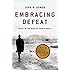 Embracing Defeat: Japan in the Wake of World War II