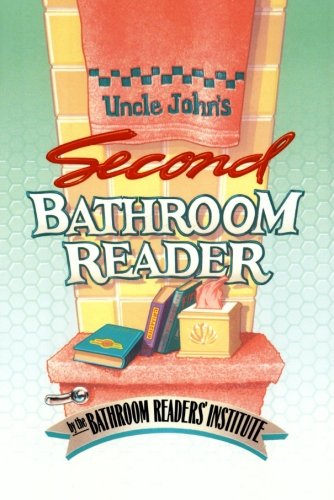 Uncle John's Second Bathroom Reader by Bathroom Readers' Institute
