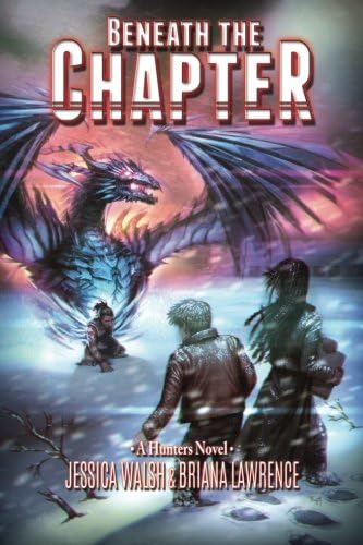 Beneath the Chapter (Hunters) (Volume 2)