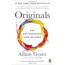 Originals: How Non-Conformists Move the World
