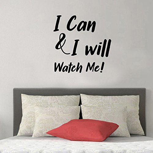 I Can & I Will, Watch Me! - Inspirational Quote Wall Art Vinyl Decal - 23" x 23" - Living Room Motivational Wall Art Decal - Life Quote Vinyl Sticker Wall Decor - Bedroom Vinyl Sticker Decor