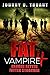 Fat Vampire 4: Harder Better Fatter Stronger