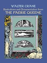 Illustrations and Ornamentation from The Faerie Queene (Dover Fine Art; History of Art)