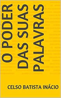 Livro O PODER DAS SUAS PALAVRAS