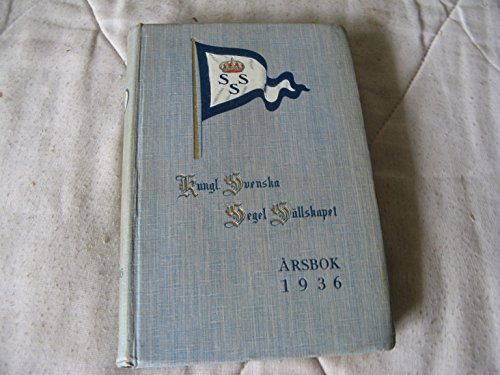 Royal Swedish Yacht Club (Kungl. Svenska Segel Sallskapet-Arsbok-1936)