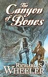 The Canyon of Bones: A Barnaby Skye Novel (Skye's West)