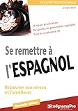 Se remettre à l'espagnol by