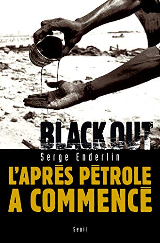 L'après-pétrole a commencé (H.C. ESSAIS) (French Edition) by Serge Enderlin