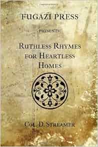 Ruthless Rhymes For Heartless Homes Col D Streamer