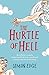 The Hurtle of Hell: An Atheist Comedy Featuring God and a Confused Young Man from Hackney by Simon Edge