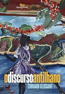 Livro O discurso antilhano