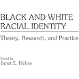 Black and White Racial Identity