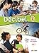 Décibel 2 niv. A2.1 - Livre + CD mp3 + DVD (French Edition) by 