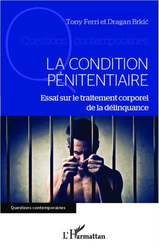 La  condition pénitentiaire