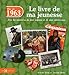 1963 le livre de ma jeunesse by
