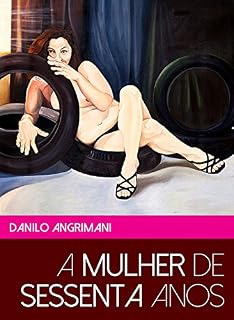 Livro A mulher de sessenta anos
