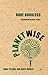 Planetwise: Dare To Care For God'S World