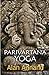 Parivartana Yoga by Alan Annand