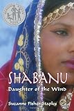 Shabanu: Daughter of the Wind by Staples, Suzanne Fisher (2012) Paperback