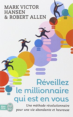 Réveillez le millionnaire qui est en vous