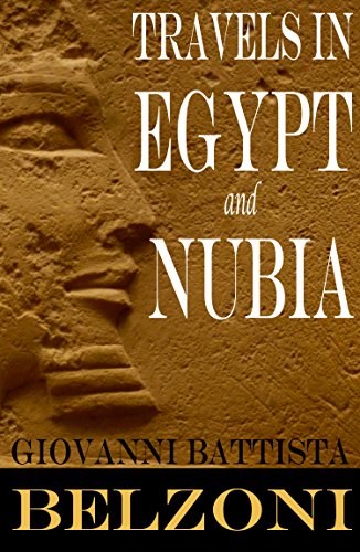 Travels in Egypt and Nubia
