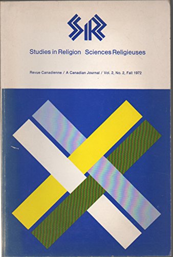 Studies in Religion: A Canadian Journal / Sciences Religieuses: Revue Canadienne, vol. 2, no. 2 (Fall 1972) (Impotency & Ignorance in Samuel Beckett; Popular Quebec Theater; Marshall McLuhan)
