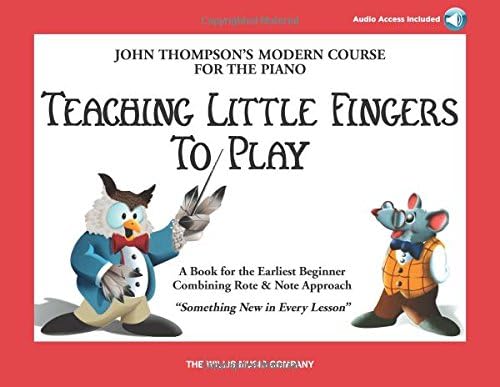 Teaching Little Fingers to Play - Book/Audio: John Thompson's Modern Course for the Piano