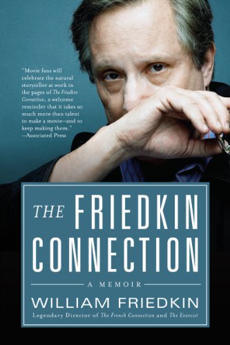 The Friedkin Connection: A Memoir in Kuwait Whizz Direction