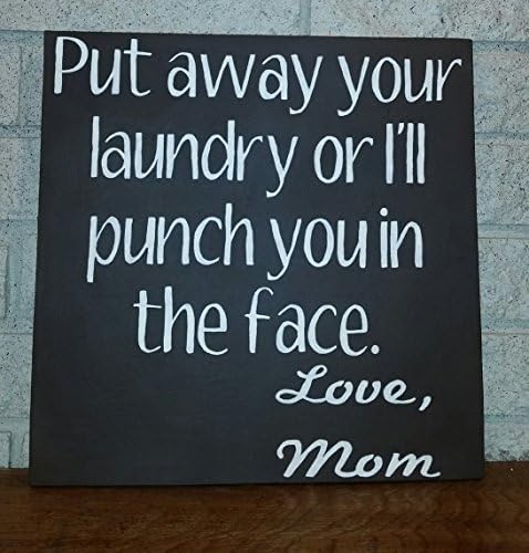 Laundry room decor - wood Laundry room sign - hand painted sign - laundry sign- put away your laundry or I'll punch you in the face sign