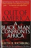 By Keith B. Richburg: Out of America: A Black Man Confronts Africa
