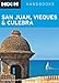 Moon San Juan, Vieques & Culebra (Moon Handbooks)