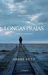 Livro Longas Praias: Sede De Infinito