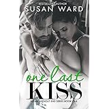 One Last Kiss (Affair Without End Book 1)