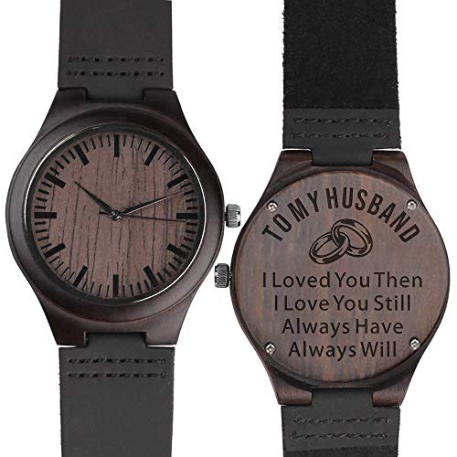 Engraved Wooden Watch Anniversary Gifts for Husband Birthday Gifts for Men Him Leather Band - to My Husband, I Loved You Then, I Love You Still - Ebony Black