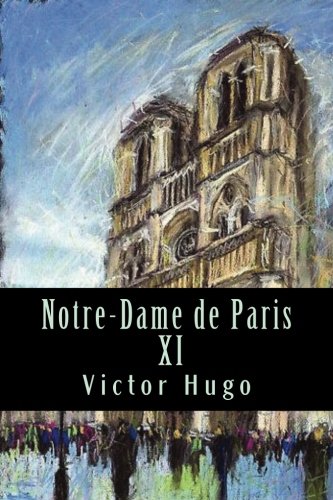 Notre-Dame de Paris XI (French Edition)