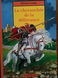 Chevauchee de la delivrance (la)