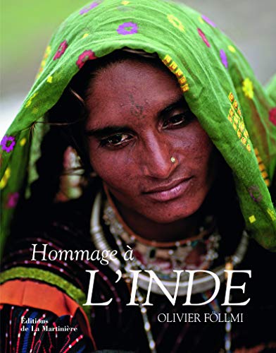 Hommage à l'Inde by Olivier Föllmi, Radhika Jha, Benoît Nacci, Alain Rodari