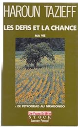 Les  défis  et la chance