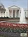 The White House: An Illustrated History