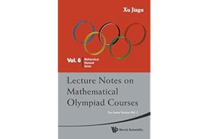 Lecture Notes On Mathematical Olympiad Courses: For Junior Section - Volume 2 (Volume 6)